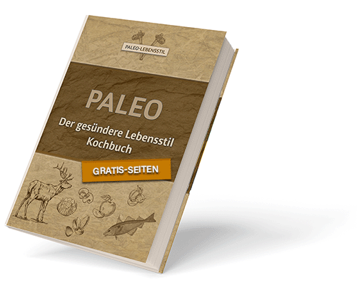 Paleo - Der gesündere Lebensstil
